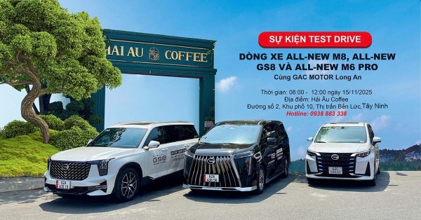 Lái thử xe GAC M8, GAC M6 PRO & GAC GS8 cùng GAC LONG AN tại Hải Âu Coffee ngày 15-11-2025