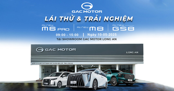 Trải nghiệm đẳng câp cùng GAC MOTOR Long An tại Showroom GAC MOTOR Long An ngày 10-05-2025